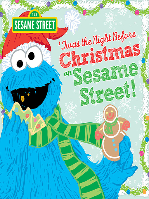 Title details for Twas the Night Before Christmas on Sesame Street by Sesame Workshop - Available